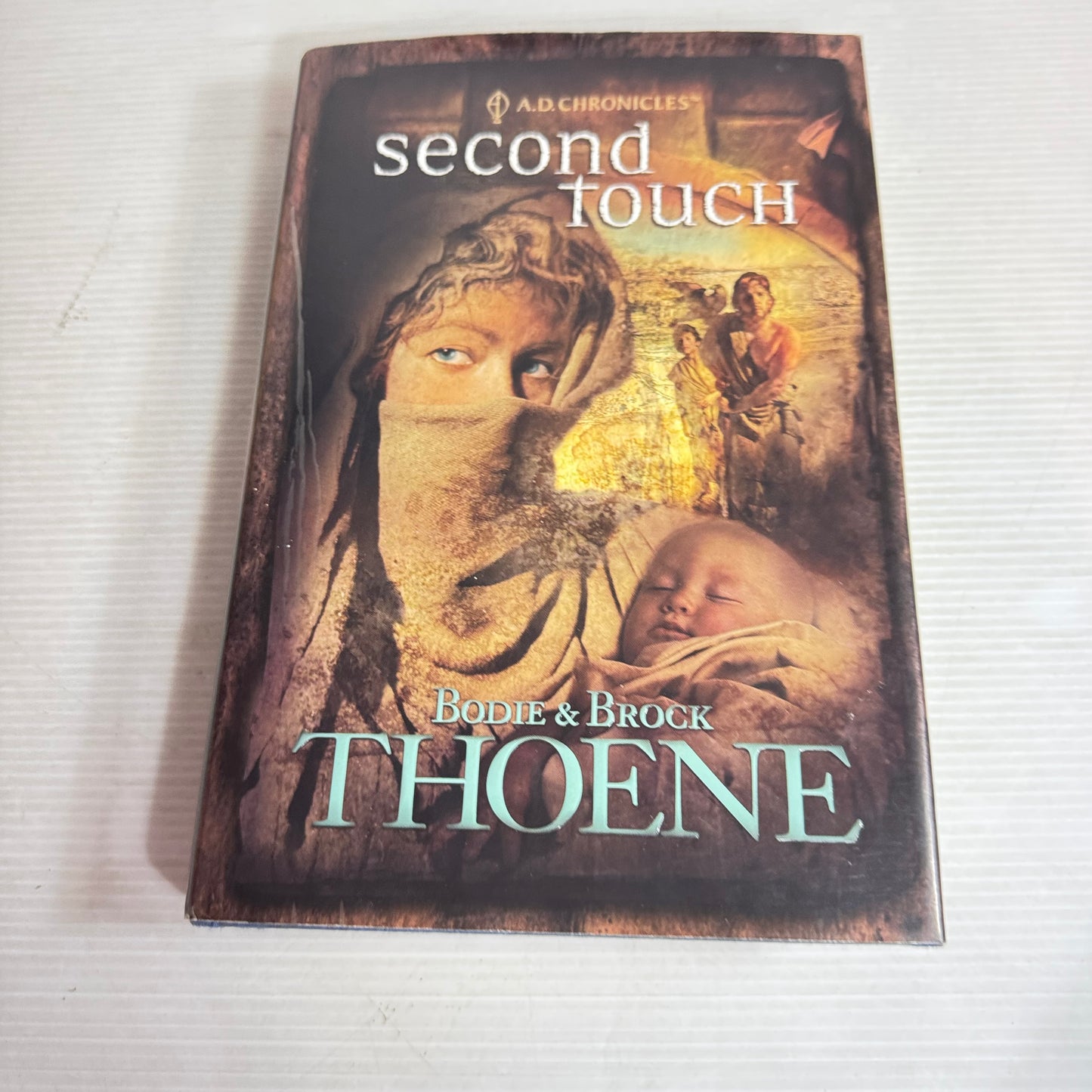 Second Touch : A. D. Chronicles - Brodie & Brock Thoene