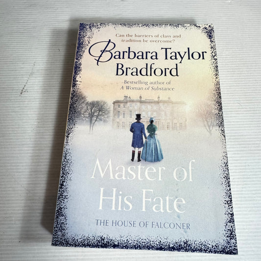 Master of His Fate - Barbara Taylor Bradford