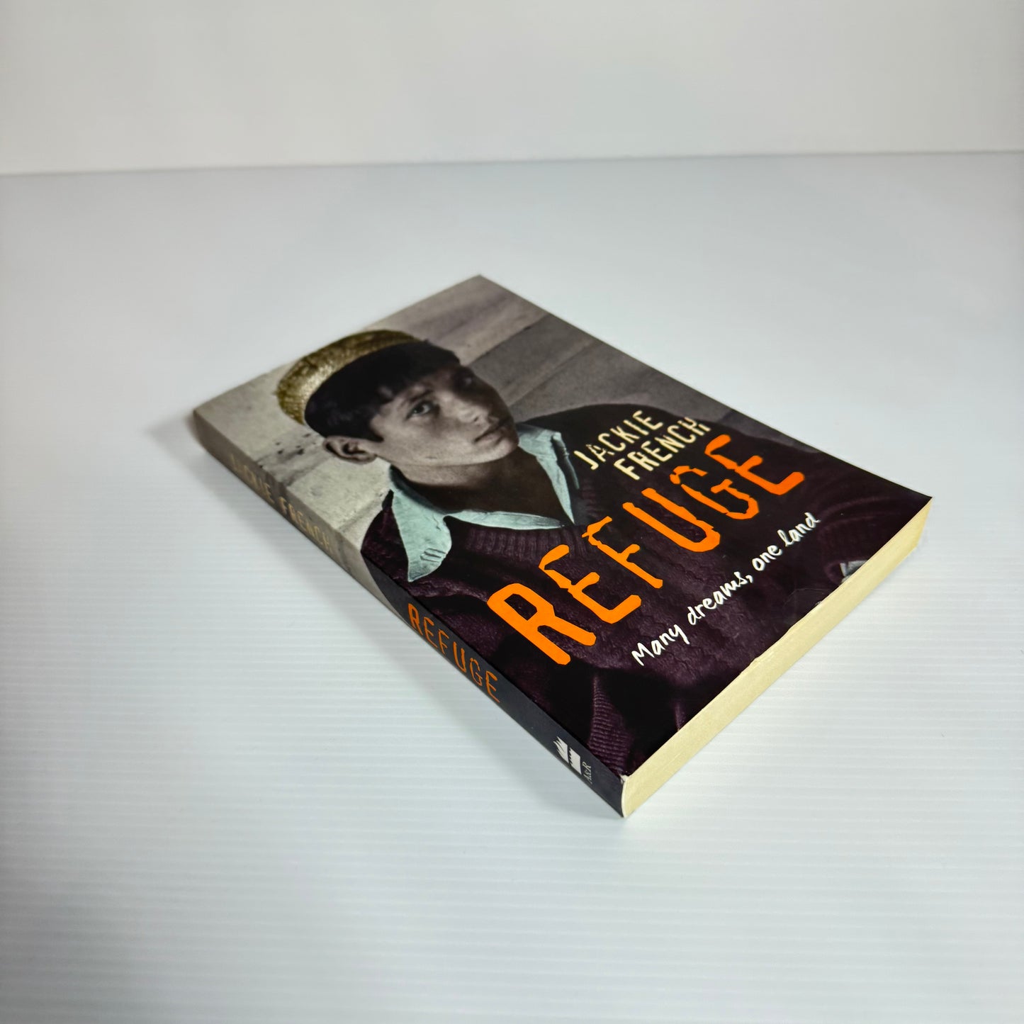 Refuge : Many Dreams, One Land - Jackie French