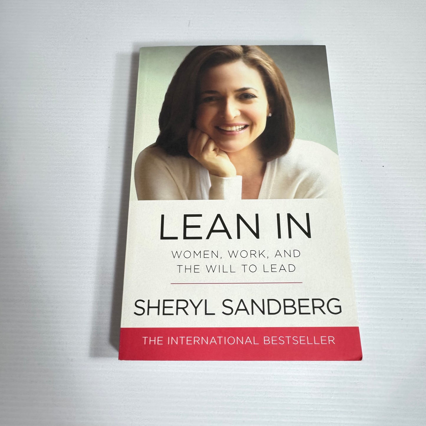 Lean In : Women, Work, And The Will To Lead - Sheryl Sandberg