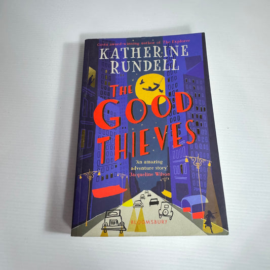 The Good Thieves - Katherine Rundell