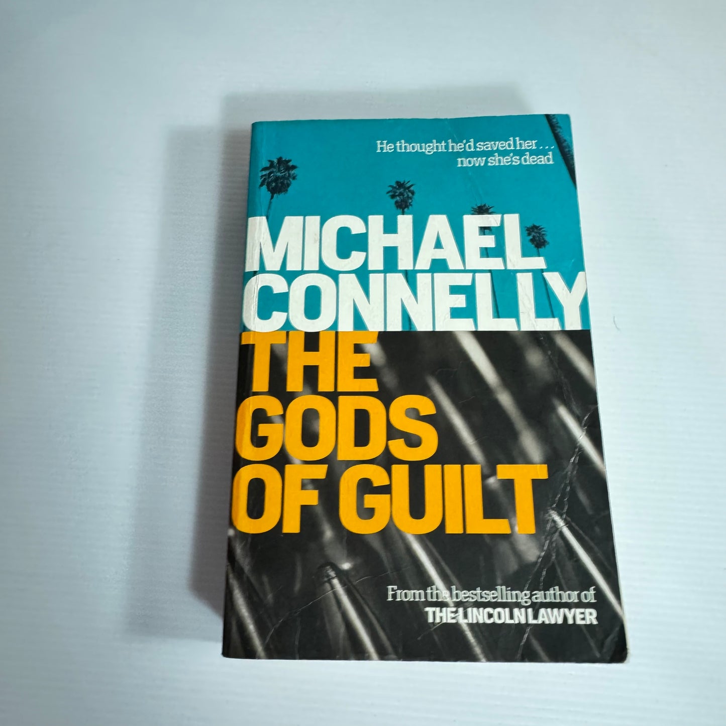 The Gods of Guilt - Michael Connelly