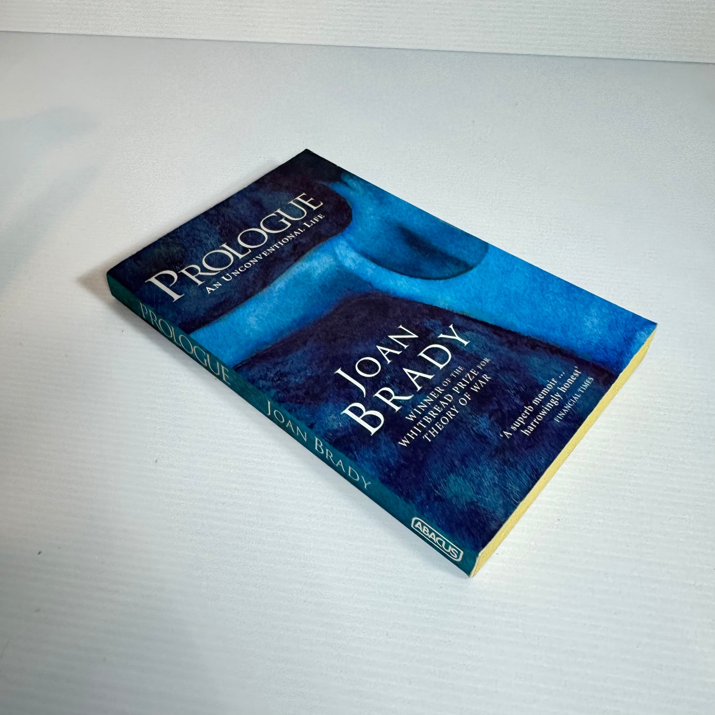 Prologue : An Unconventional Life - Joan Brady