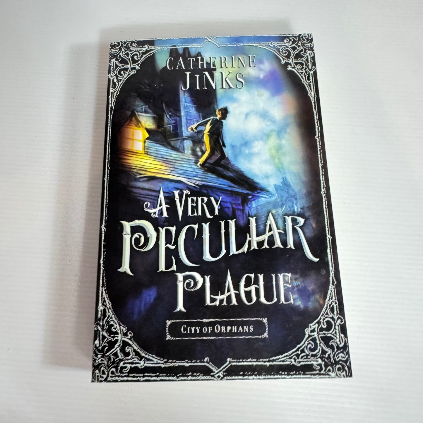 A Very Peculiar Plague : City of Orphans - Catherine Jinks