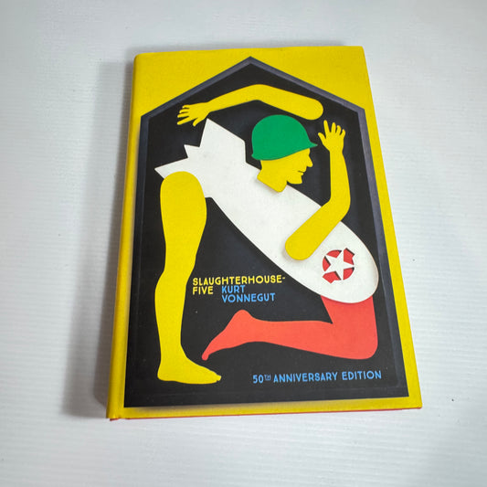 Slaughterhouse-Five : 50th Anniversary Edition - Kurt Vonnegut