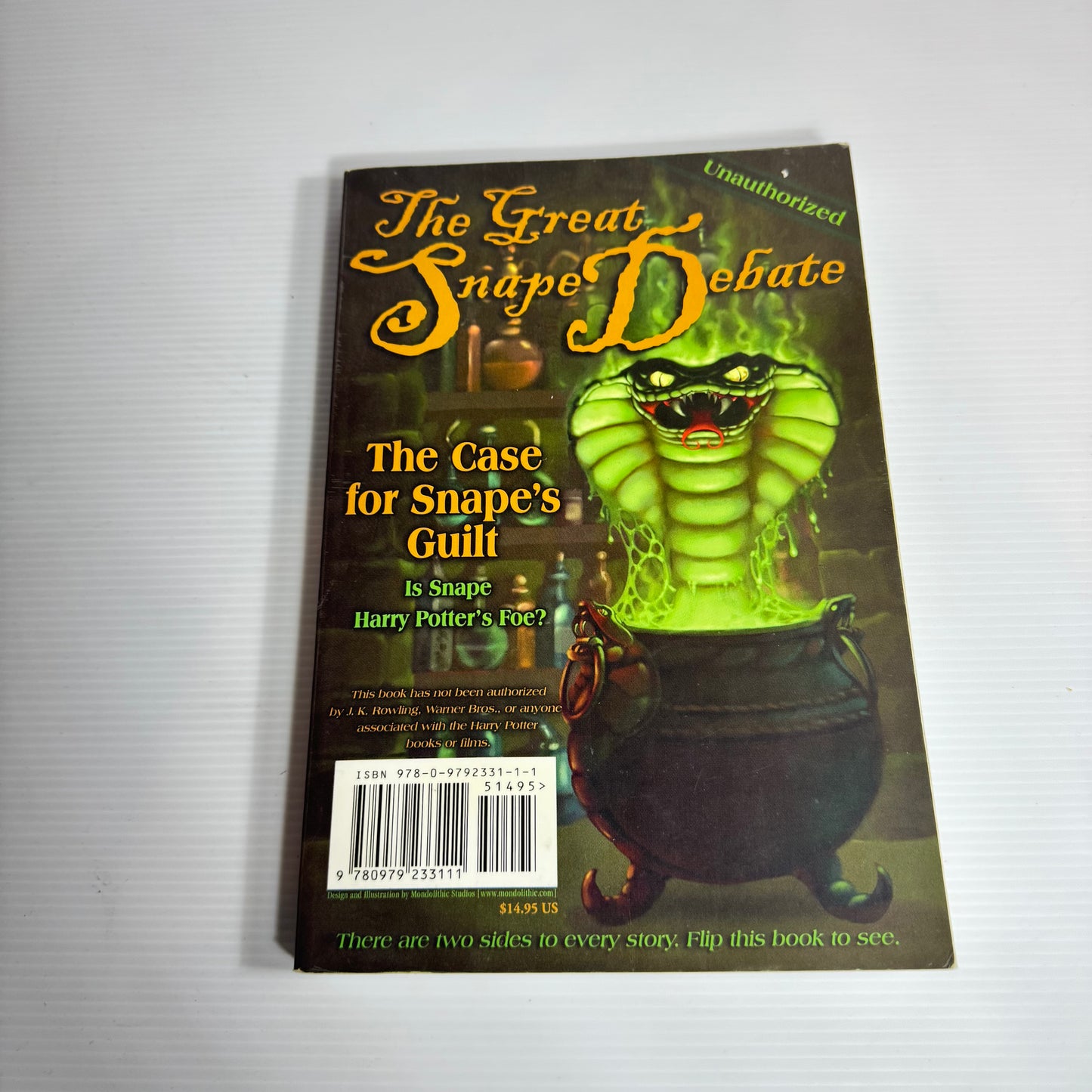 The Great Snape Debate (2 Books in 1) The Case For Snape's Innocence & The Case For Snape's Guilt - Amy Berner & Orson Scott Card & Joyce Millman