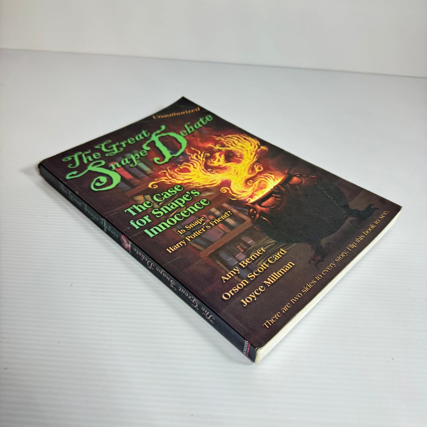 The Great Snape Debate (2 Books in 1) The Case For Snape's Innocence & The Case For Snape's Guilt - Amy Berner & Orson Scott Card & Joyce Millman