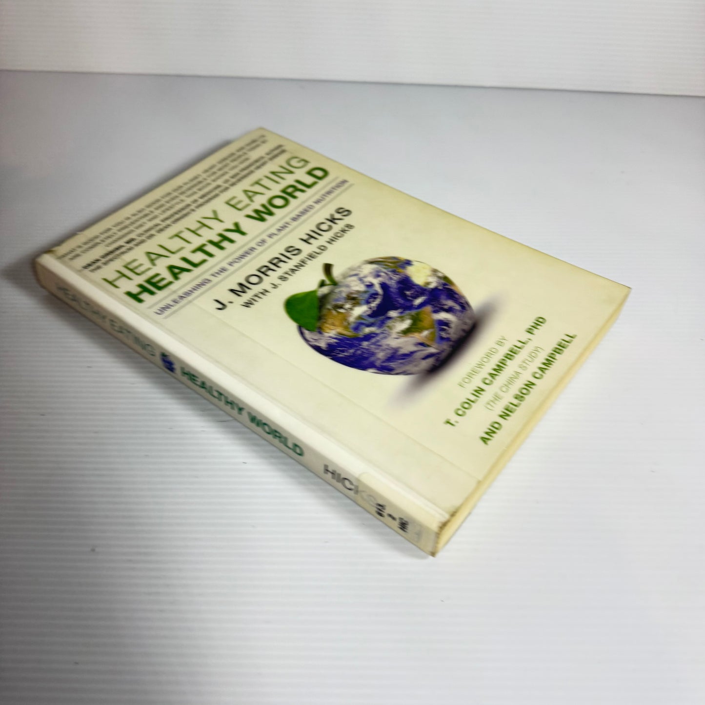 Healthy Eating, Healthy World - J. Morris Hicks & J. Stanfield Hicks