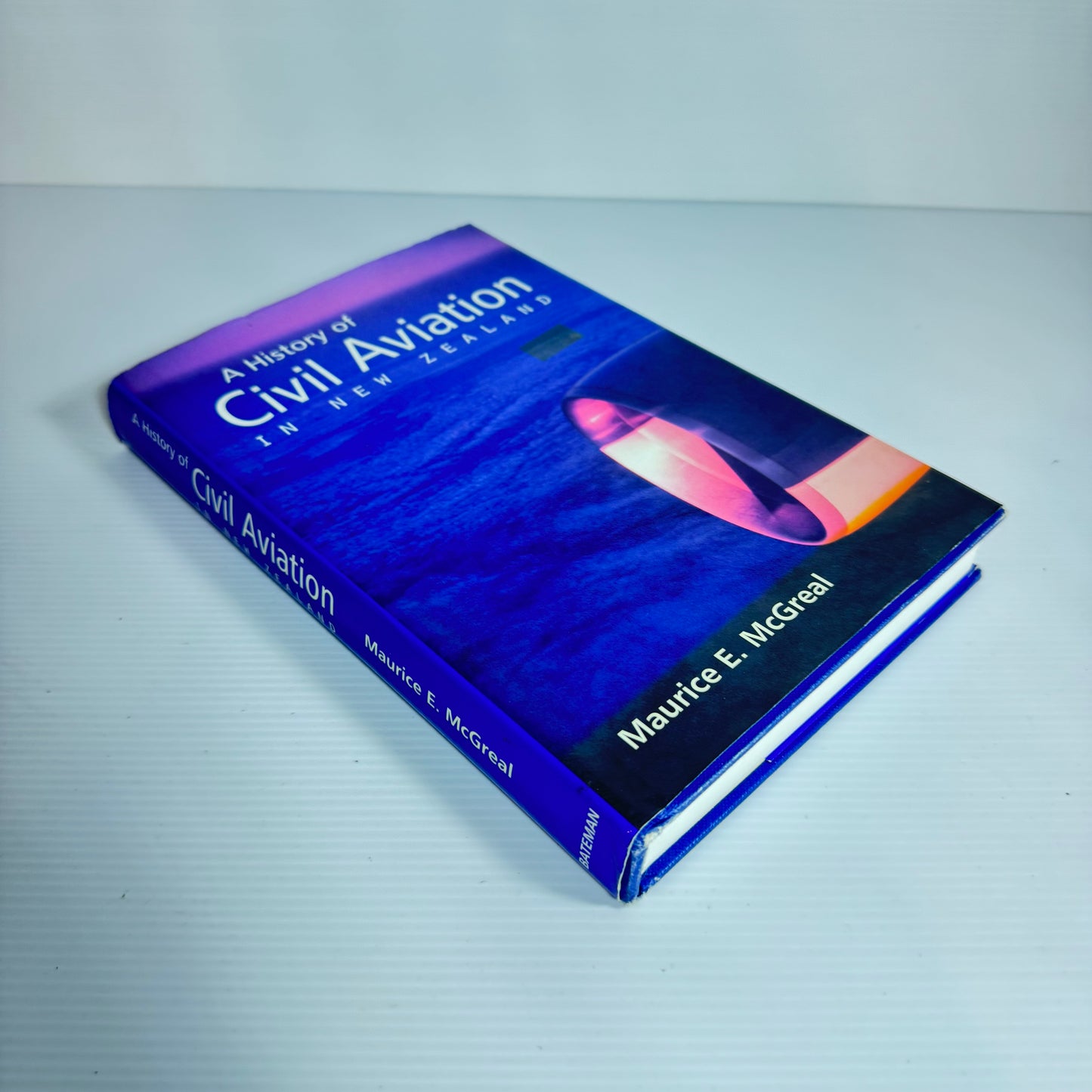 A History of Civil Aviation In New Zealand - Maurice E. McGreal