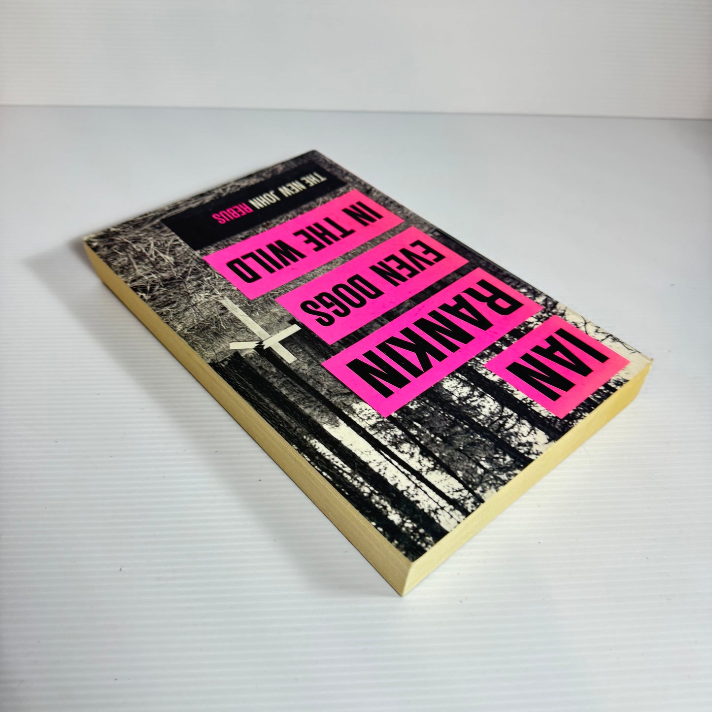 Even Dogs In The Wild - Ian Rankin