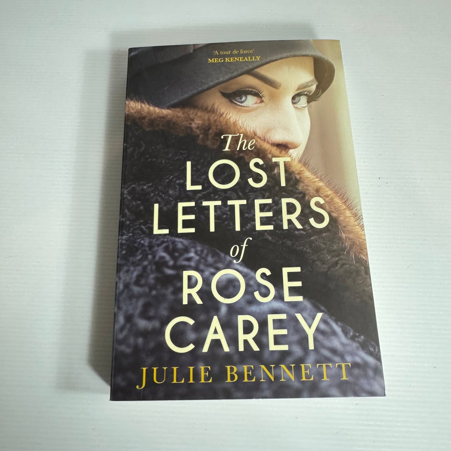 The Lost Letters Of Rose Carey - Julie Bennett