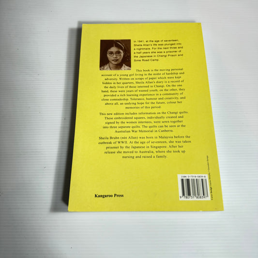 Diary of a Girl in Changi : 2nd Edition Including the Changi Quilts - Sheila Allan