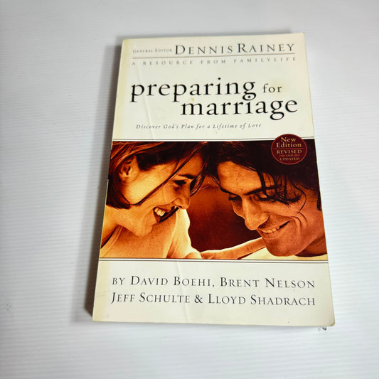 Preparing for Marriage - David Boehi, Brent Nelson, Jeff Schulte & Lloyd Shadrach