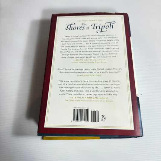 The Shores Of Tripoli: Lieutenant Putnam And The Barbary Pirates - James L. Haley