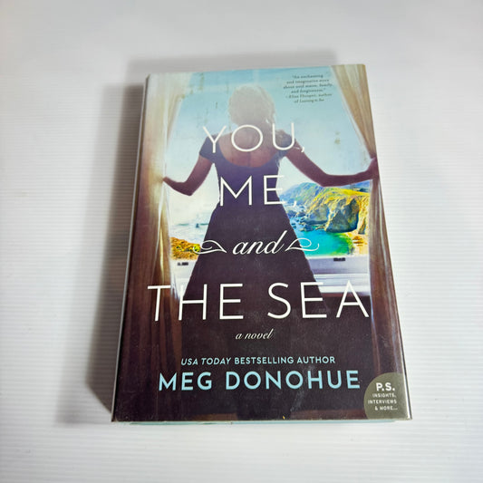 You, Me, And The Sea - Meg Donohue