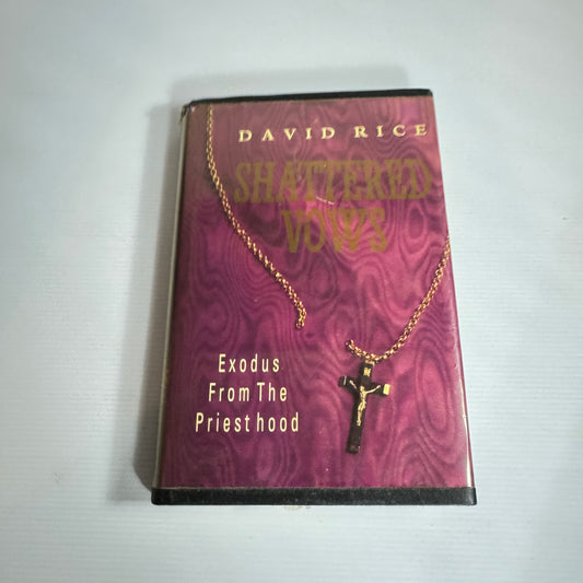Shattered Vows - David Rice