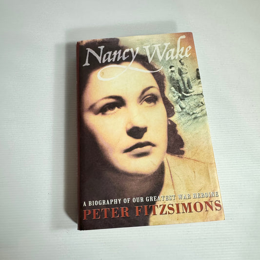 Nancy Wake - Peter Fitzsimons