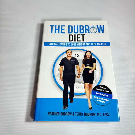 The Dubrow Diet - Heather Dubrow & Terry Dubrow