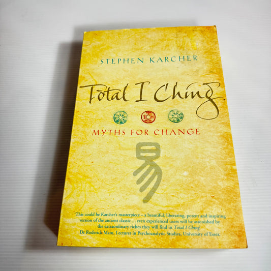 Total I Ching - Stephen Karcher