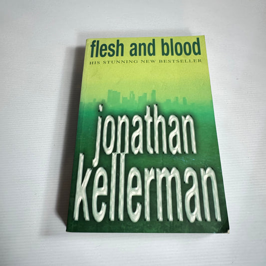 Flesh And Blood - Jonathan Kellerman