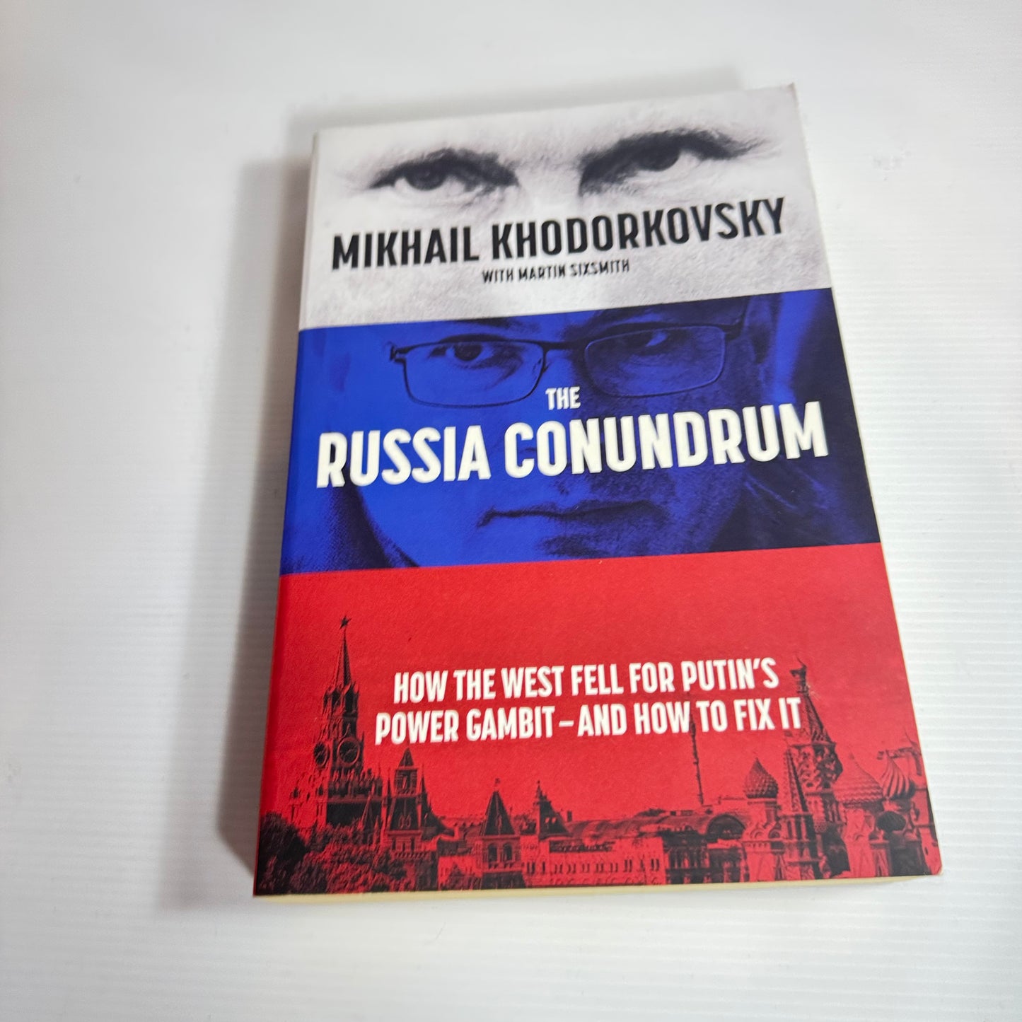 The Russia Conundrum - Mikhail Khodorkovsky With Martin Sixsmith
