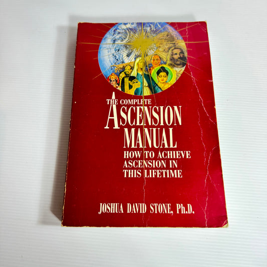 The Complete Ascension Manual - Joshua David Stone