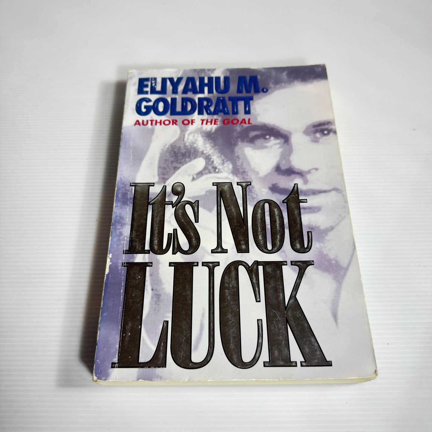 It's Not Luck - Euyahu M. Goldratt