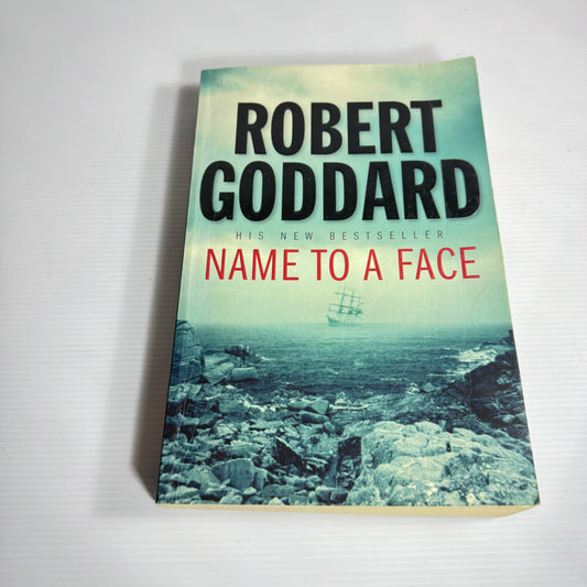 Name To A Face - Robert Goddard