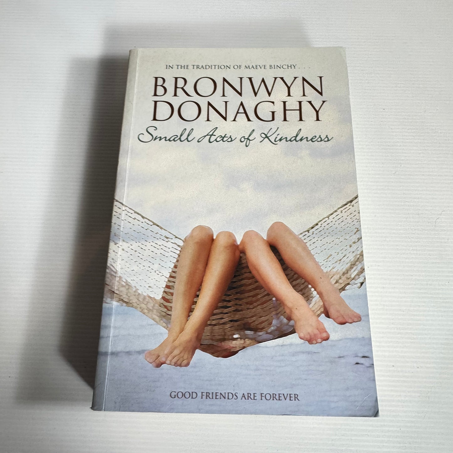 Small Acts of Kindness - Bronwyn Donaghy