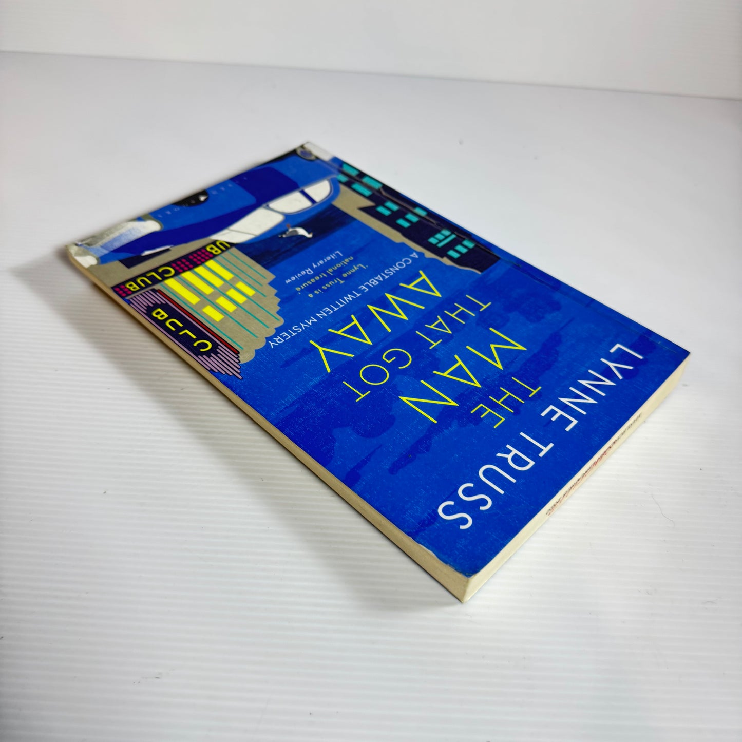 The Man That Got Away - Lynne Truss
