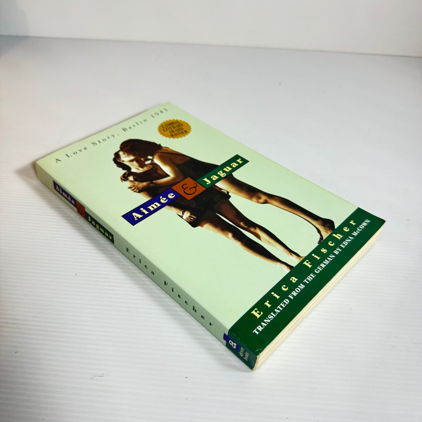 Aimee & Jaguar : A Love Story, Berlin 1943 - Erica Fischer