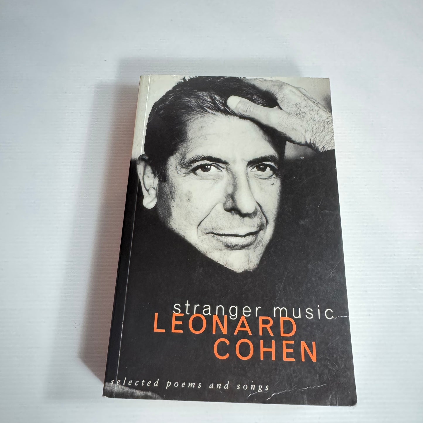 Stranger Music : Selected Poems and Songs - Leonard Cohen