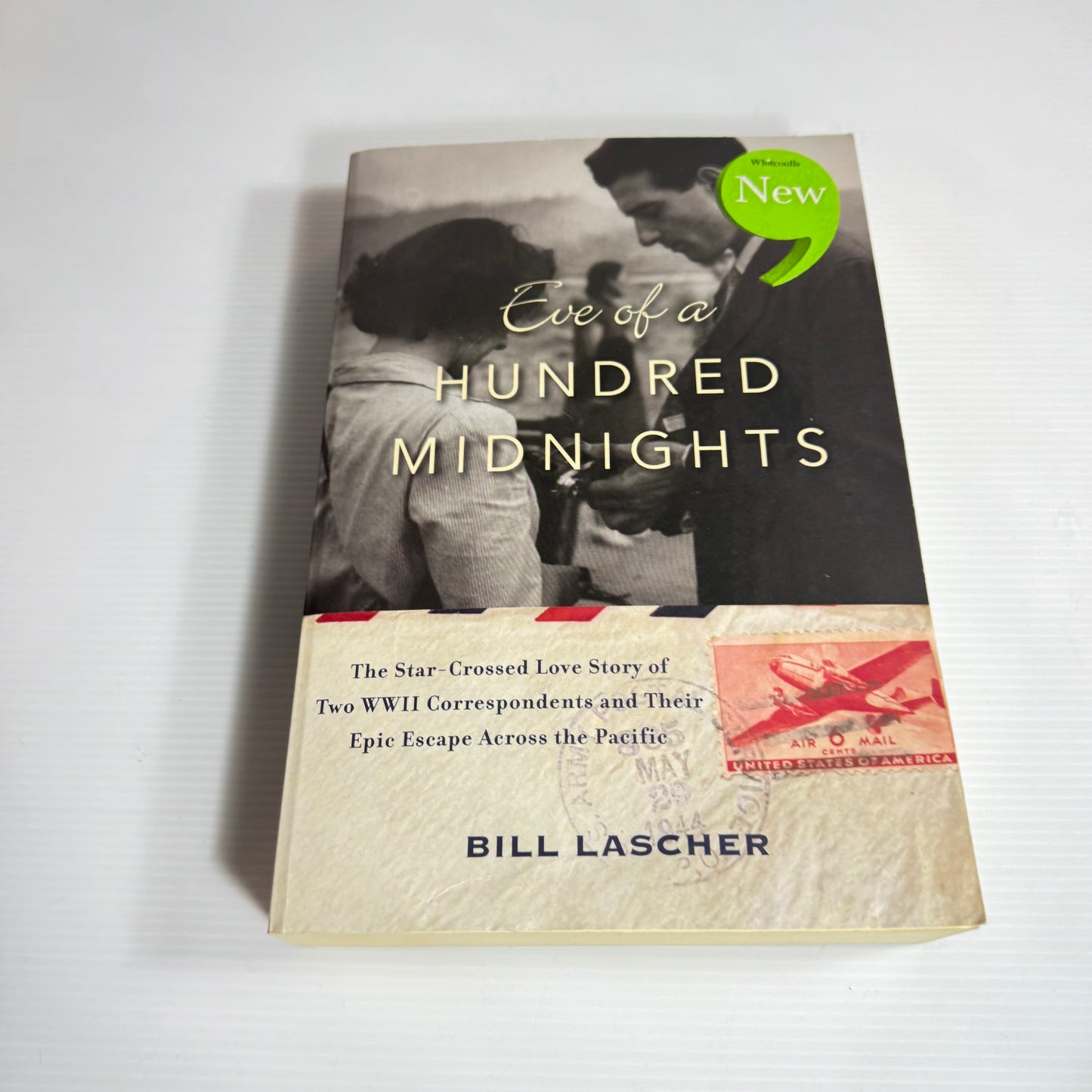 Eve Of A Hundred Midnights - Bill Lascher