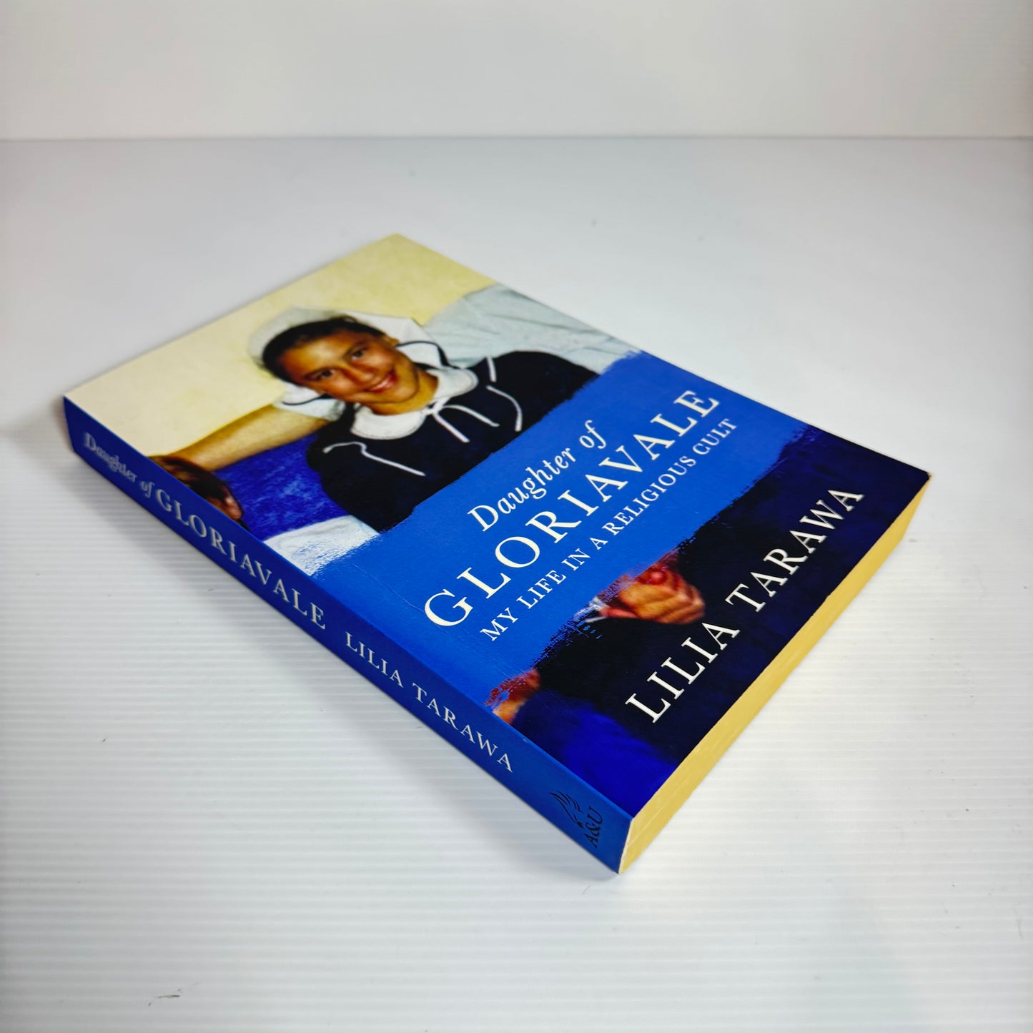 Daughter Of Gloriavale : My Life In A Religious Cult - Lila Tarawa