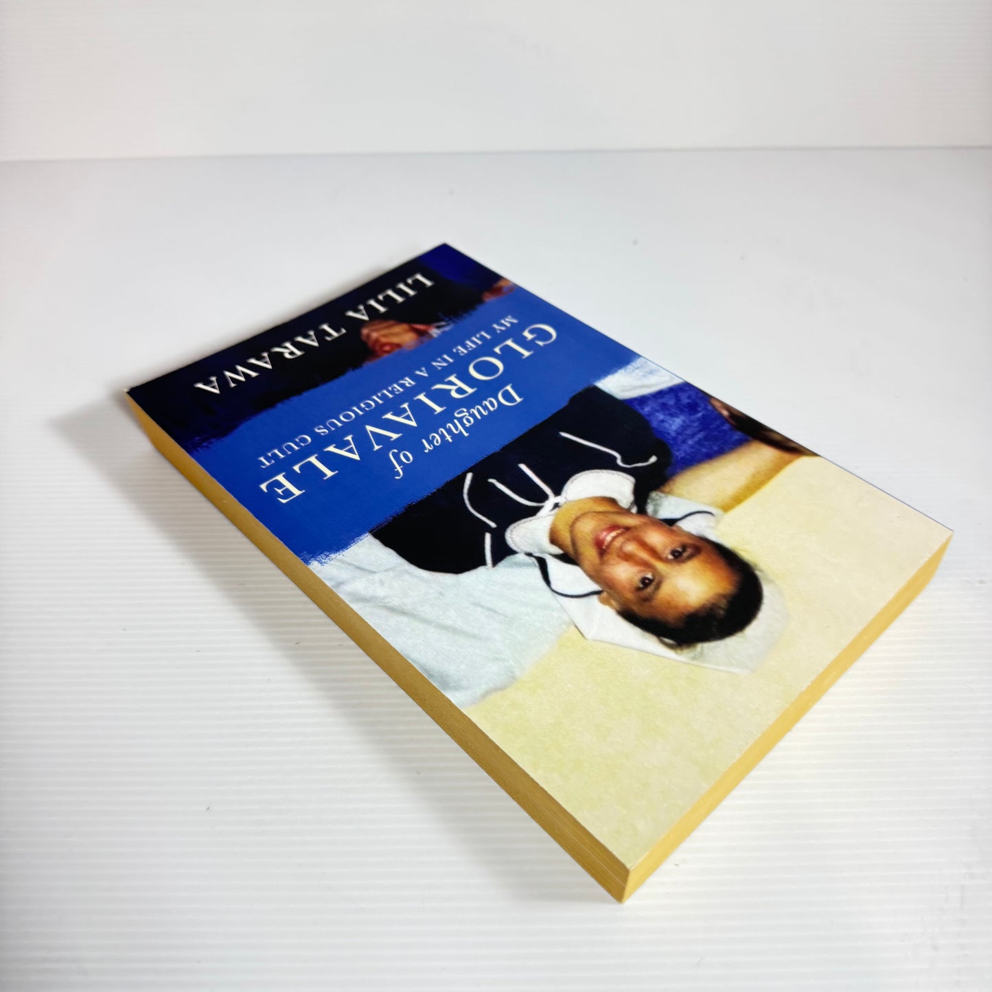 Daughter Of Gloriavale : My Life In A Religious Cult - Lila Tarawa