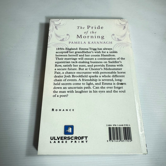 The Pride Of The Morning - Pamela Kavanagh (Large Print)