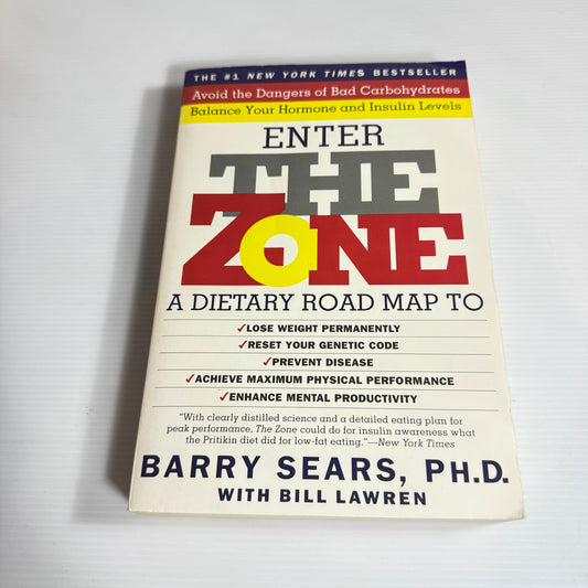 The Zone - Barry Sears, PHD With Bill Lawren
