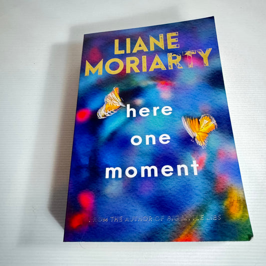 Here One Moment - Liane Moriarty