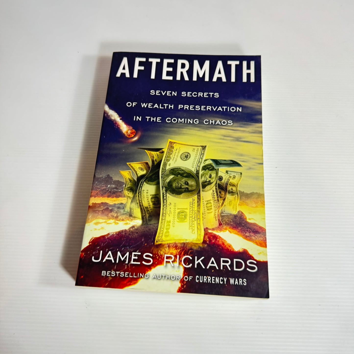 Aftermath : Seven Secrets of Wealth Preservation in the Coming Chaos - James Richards