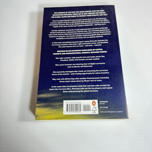 Aftermath : Seven Secrets of Wealth Preservation in the Coming Chaos - James Richards