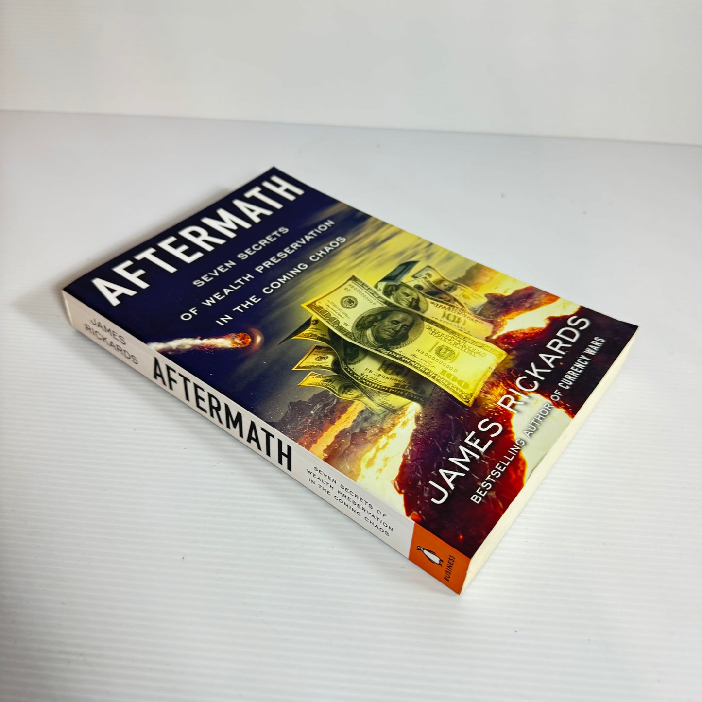 Aftermath : Seven Secrets of Wealth Preservation in the Coming Chaos - James Richards