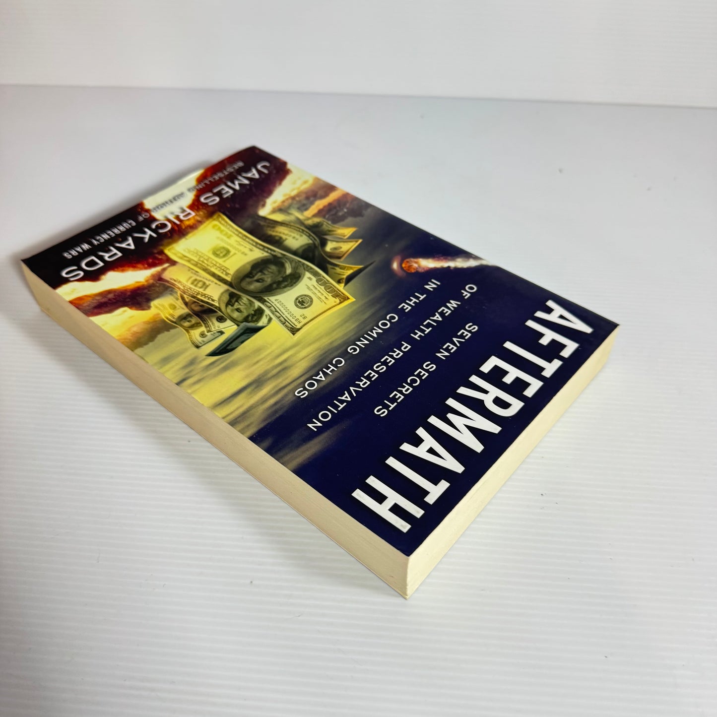 Aftermath : Seven Secrets of Wealth Preservation in the Coming Chaos - James Richards