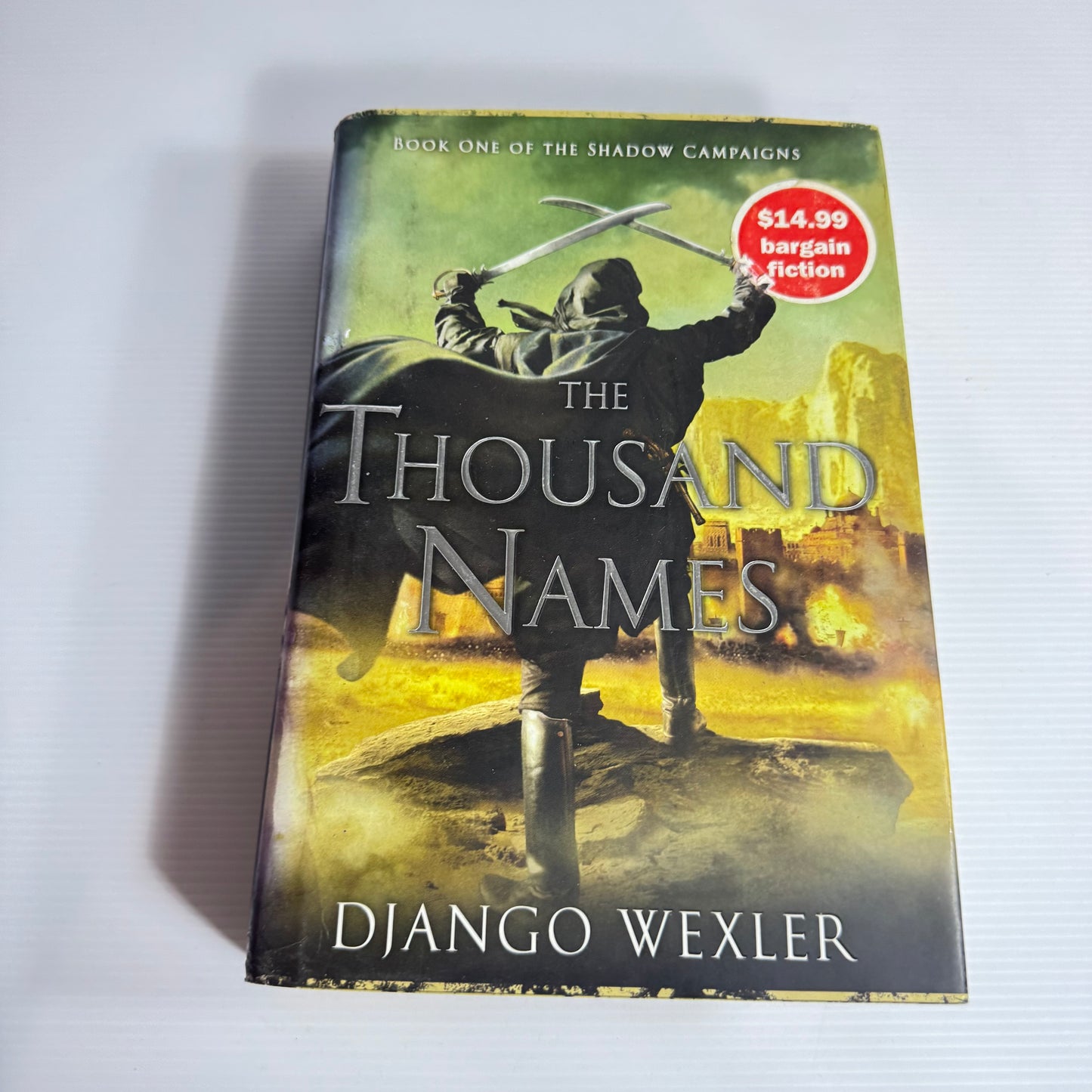 The Thousand Names : Book One of the Shadow Campaigns - Django Wexler