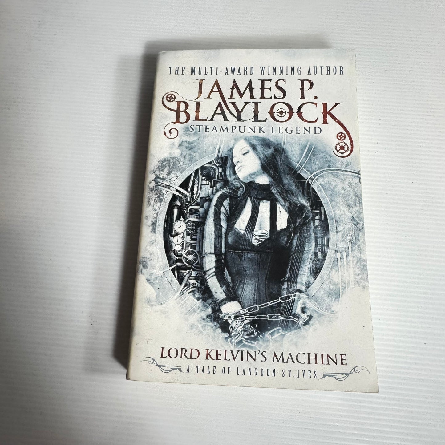 Lord Kelvin's Machine - James P. Blaylock