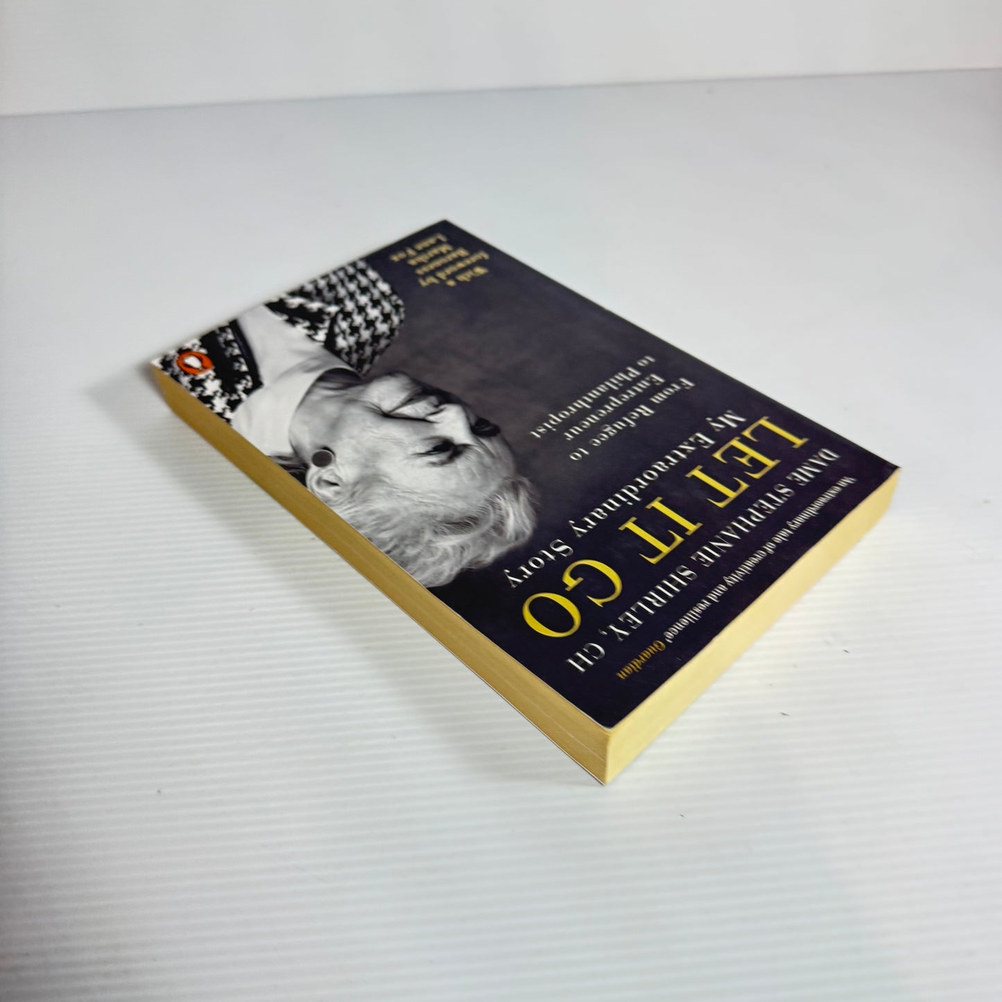 Let It Go : From Refugee to Entrepreneur to Philanthropist - Dame Stephanie Shirley. CH
