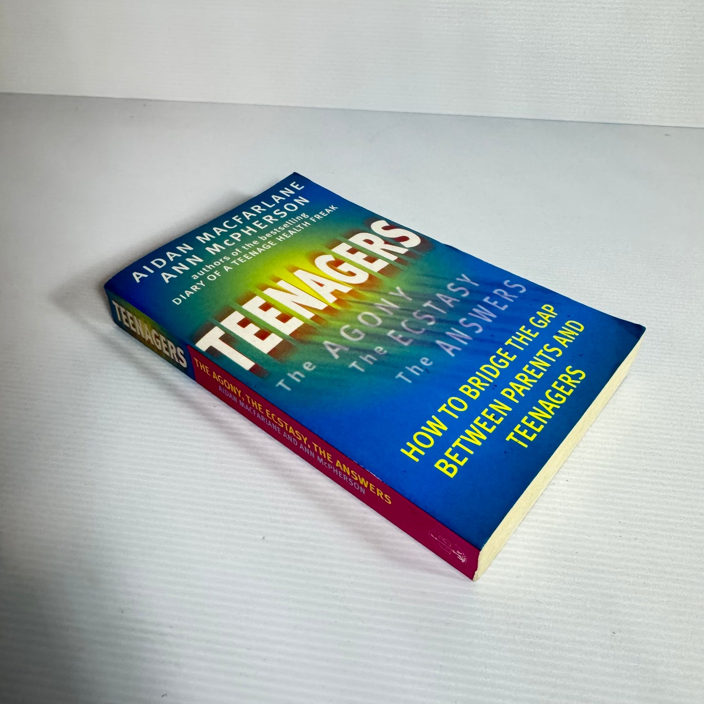Teenagers : How To Bridge The Gap Between Parents and Teenagers - Aidan MacFarlane & Ann McPherson