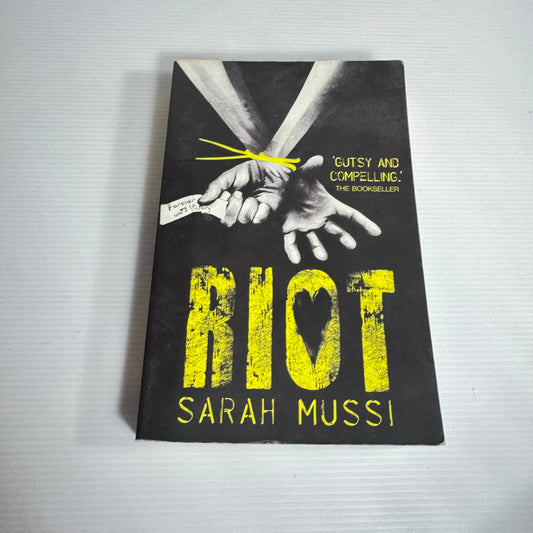 Riot - Sarah Mussi