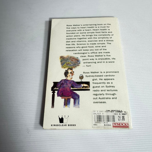 If I Eat Another Carrot I'll Go Crazy! : The Five Point Way To A Healthy Heart - Dr Ross Walker