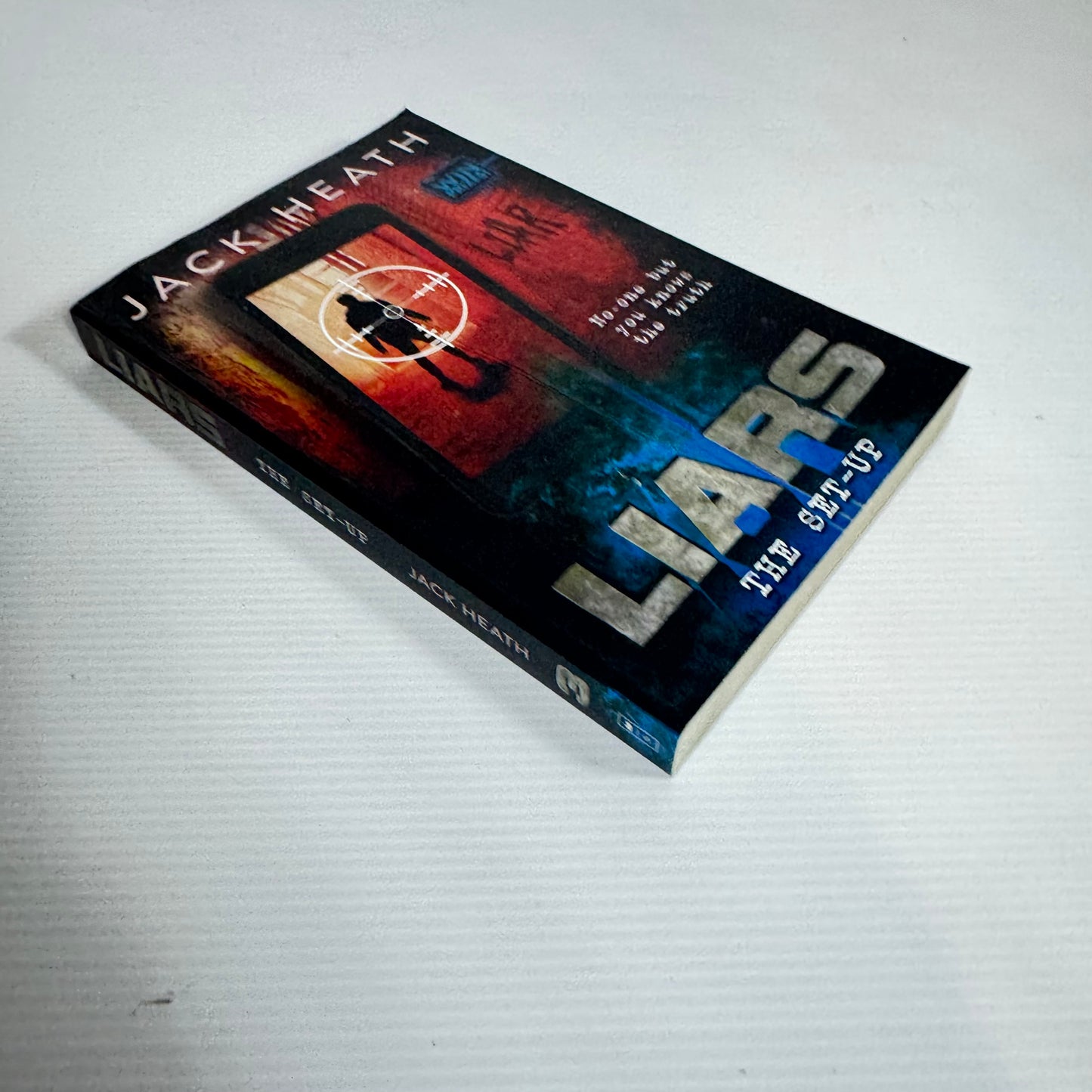 Liars : The Set-Up - Jack Heath