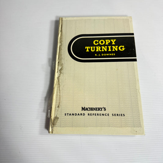 Copy Turning : Standard Reference Series - K. J. Downes (Vintage 1961)